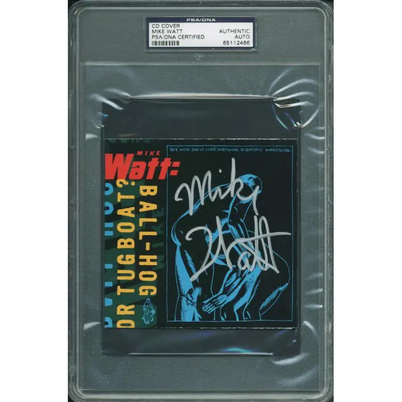 Mike Watt Authentic Signed Ball-Hog Or Tugboat Cd Cover PSA/DNA Slabbed