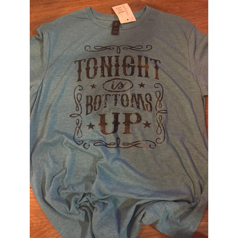Tonights is Bottoms Up