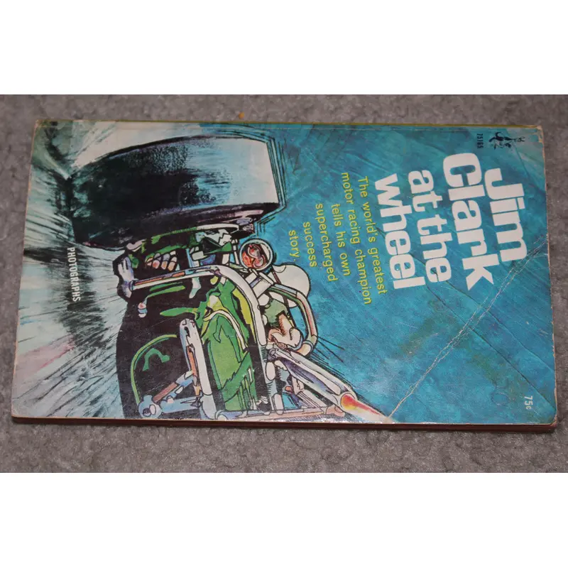 Jim Clark at the Wheel Paperback Book