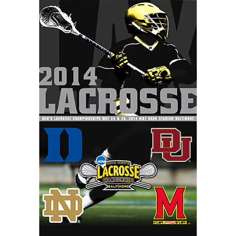 NCAA Lacrosse Championships 2014 Official Event Poster - ProGraphs Inc.