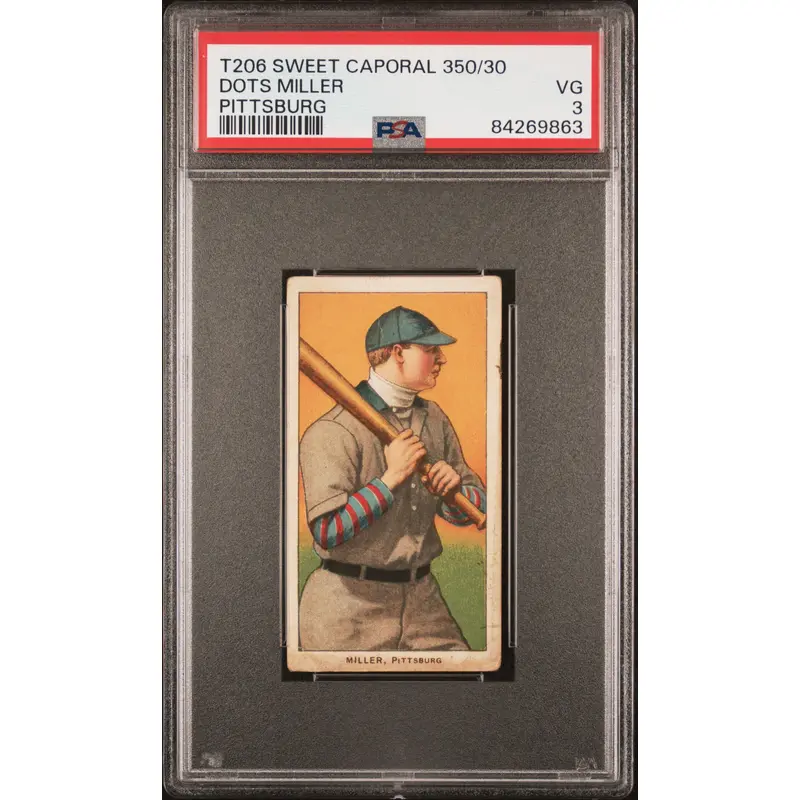 Dots Miller 1909-11 T206 Sweet Caporal 350/30 Pittsburg PSA 3 Very Good
