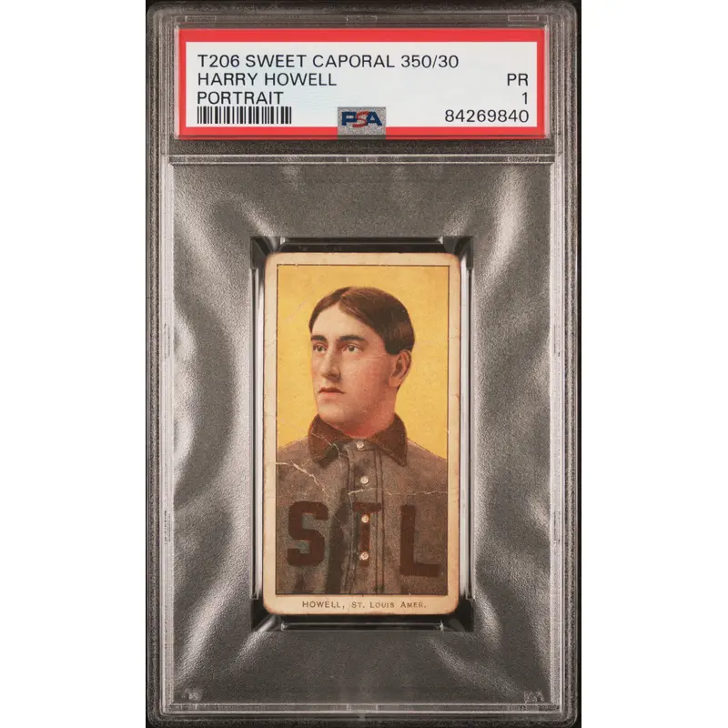Harry Howell 1909-11 T206 Sweet Caporal 350/30 Portrait PSA 1 Poor
