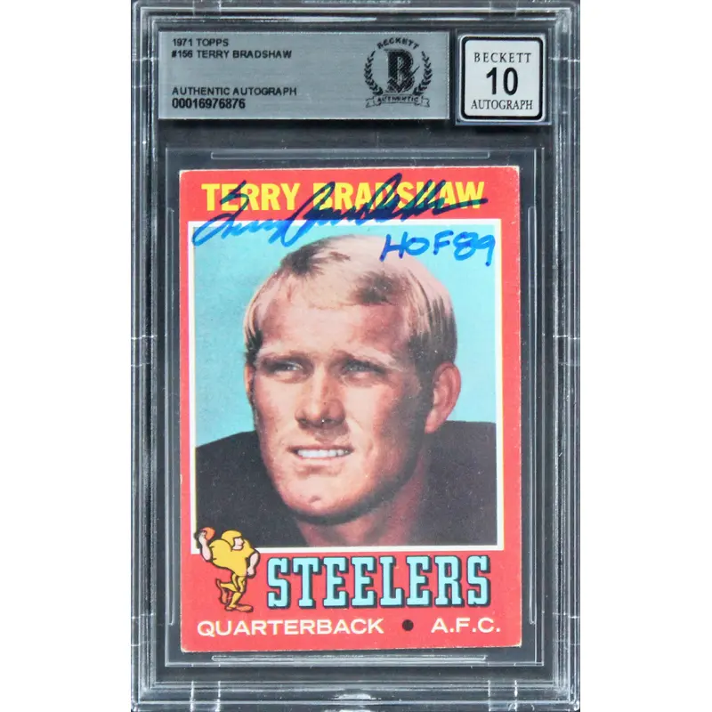 Steelers Terry Bradshaw "HOF 89" Signed 1971 Topps #156 RC Card Auto 10 BAS Slab