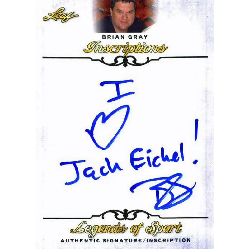 Leaf Brian Gray "I love Jack Eichel" Signed 2015 Legends of Sport Insc. Card